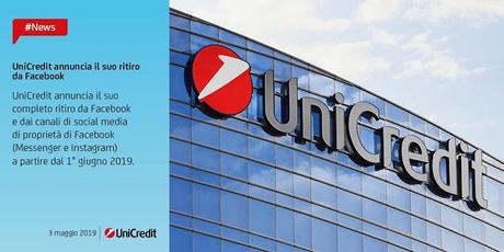 Addio a Facebook. Unicredit apre una nuova strada Addio a Facebook. Unicredit apre una nuova strada