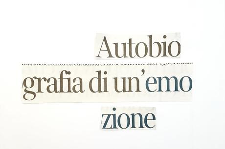 Autobiografia di un’emozione Autobiografia di un’emozione