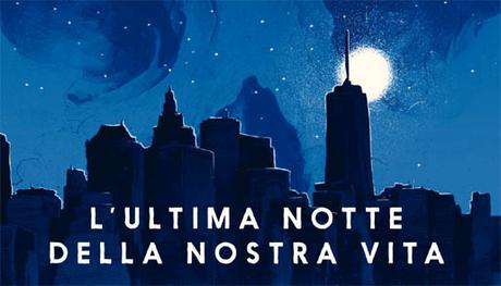 ROMANZO STRAORDINARIO E INDIMENTICABILE ultima notte1