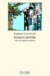 L’”Italo Calvino” di Fabrizio Centofanti al Gabinetto Vieusseux