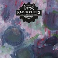 KAISER CHIEFS - FUTURE IS MEDIEVAL