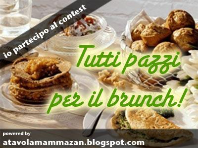 Il mio primo contest...TUTTI PAZZI PER IL BRUNCH!!!!!