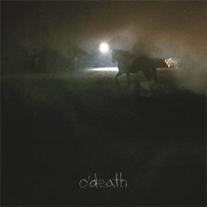 o'death - Outside