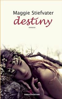 Avvistamento: Destiny di Maggie Stiefvater