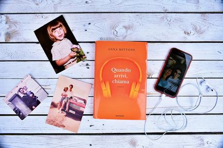 Recensione 'Quando arrivi, chiama' di Anna Mittone - Mondadori Recensione 'Quando arrivi, chiama' di Anna Mittone - Mondadori