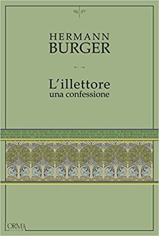 L’Illettore: una confessione di Hermann Burger L’Illettore: una confessione di Hermann Burger