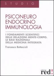 La psiconeuro endocrino immunologia. Psiconeuro Endocrino Immunologia