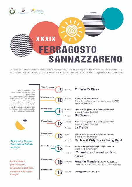 Chi va con lo Zoppo... non perde la XXXIX Edizione del FERRAGOSTO SANNAZZARENO! Chi va con lo Zoppo... non perde la XXXIX Edizione del FERRAGOSTO SANNAZZARENO!