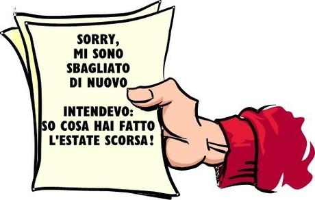 So chi ti sei fatto l'estate scorsa So chi ti sei fatto l'estate scorsa