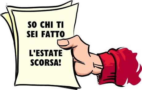 So chi ti sei fatto l'estate scorsa So chi ti sei fatto l'estate scorsa