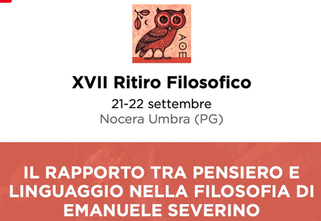 IL RAPPORTO TRA PENSIERO E LINGUAGGIO NELLA FILOSOFIA DI EMANUELE SEVERINO, XVIII ritiro filosofico, 21, 22 settembre 2019, a Nocera Umbra (PG). Informazione in http://www.ritirifilosofici.it IL RAPPORTO TRA PENSIERO E LINGUAGGIO NELLA FILOSOFIA DI EMANUELE SEVERINO, XVIII ritiro filosofico, 21, 22 settembre 2019, a Nocera Umbra (PG). Informazione in http://www.ritirifilosofici.it