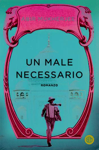 Un male necessario di Abir Mukherjee Un male necessario di Abir Mukherjee