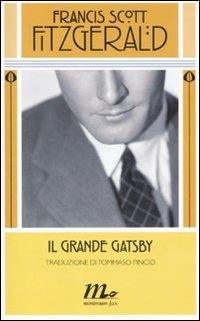 Il grande Gatsby IL GRANDE GATSBY di Francis Scott Fitzgerald (Leggerenza n. 8)