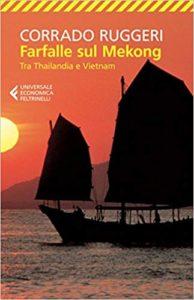 Viaggio in Thailandia: La Guida Completa Libro Farfalle Sul Mekong