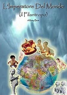 L'Imperatore Del Mondo  ( il Filantropo )