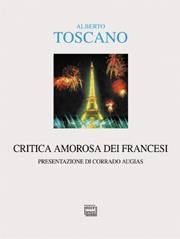 “Critica amorosa dei Francesi” di Alberto Toscano