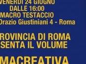 Giornate della creatività: Presentazione ultimo numero Roma Creativa Macro Testaccio