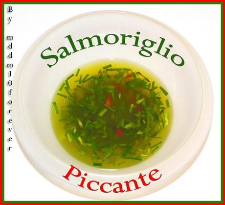 SALMORIGLIO PICCANTE