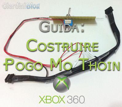 Dom coupon inhalen Costruire Pogo Mo Thoin per modifica Xbox 360 senza saldature - Paperblog