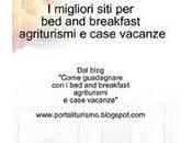 migliori siti portali inserire breakfast, agriturismo casa vacanza. E-book soli euro!