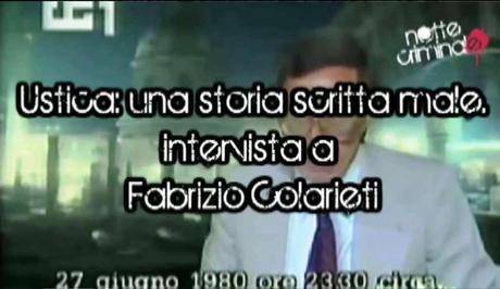 Ustica: una storia scritta male. Intervista a Fabrizio Colarieti -1ªparte-