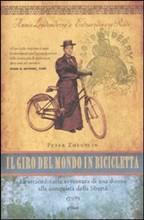 Il giro del mondo in bicicletta  di Peter Zheutlin