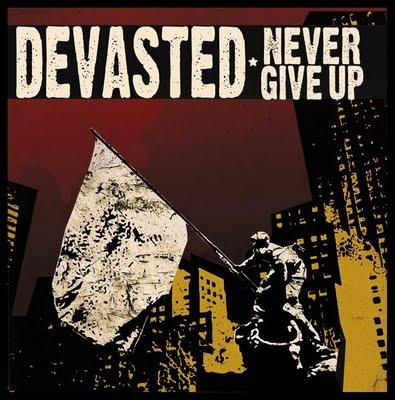 DEVASTED - Never give up
