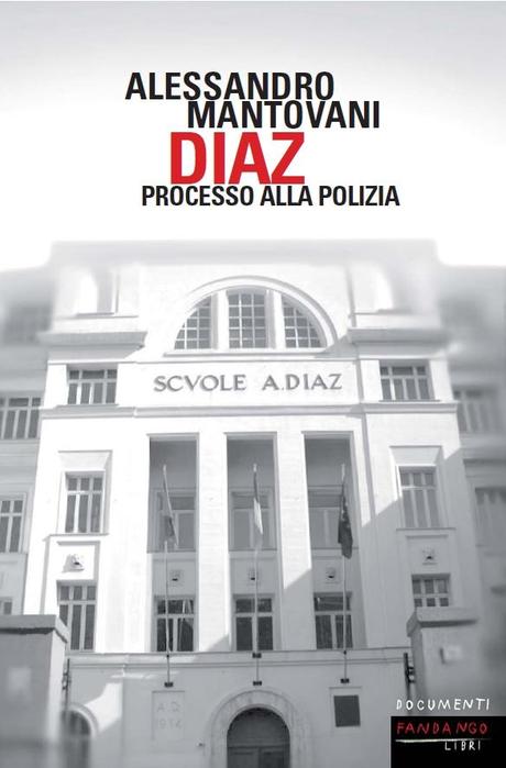 Diaz. Processo alla polizia