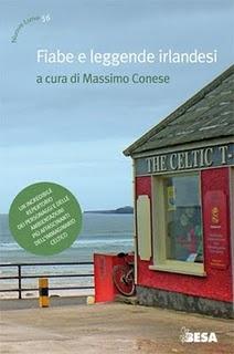 Il libro del giorno: Fiabe e leggende irlandesi a cura di Massimo Conese (Besa editrice)