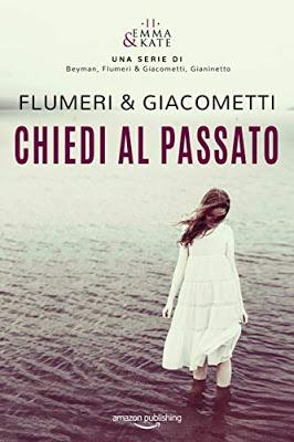 Segnalazione - CHIEDI AL PASSATO di Elisabetta Flumeri e Gabriella Giacometti Segnalazione - CHIEDI AL PASSATO di Elisabetta Flumeri e Gabriella Giacometti