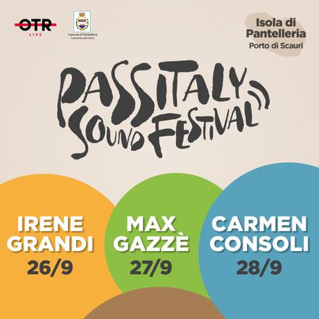 C.S._Carmen Consoli, Max Gazzè e Irene Grandi a Pantelleria per il Passitaly Sound Festival C.S._Carmen Consoli, Max Gazzè e Irene Grandi a Pantelleria per il Passitaly Sound Festival