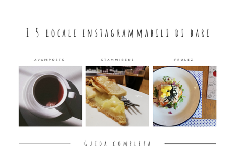 I 5 locali Instagrammabili di Bari – Guida Completa I 5 locali Instagrammabili di Bari – Guida Completa