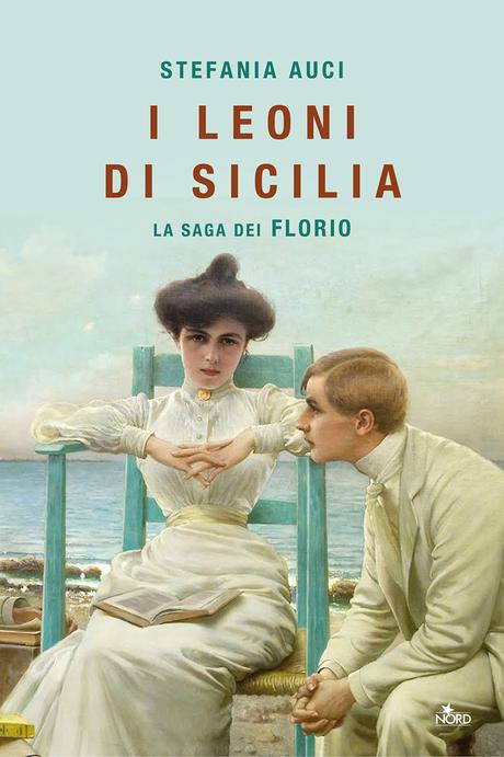 I leoni di Sicilia – Stefania Auci I leoni di Sicilia – Stefania Auci