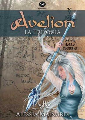 Nuova uscita:AVELION - La trilogia - La figlia dell'acqua - Il figlio del fuoco - Il sigillo dell'equilibrio