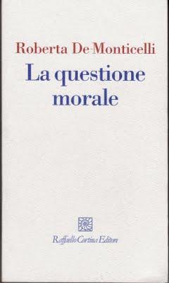 La questione morale di Roberta De Monticelli
