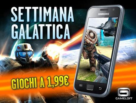 settimana galattica500x240b Offerte Gameloft per Android: tanti giochi in HD a 1,99 euro!