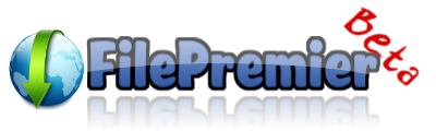 FilePremier beta Scaricare gratis da FileServe, Filesonic, Hotfile, Rapidshare, Wupload e Uploadstation con FilePremier