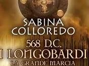 "568 d.C. Longobardi. grande Marcia" Sabina Colloredo edito Fanucci