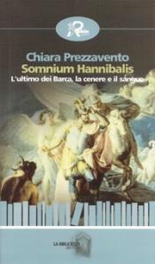 STORIA CONTEMPORANEA n.76: Nelle pieghe della storia: elefanti Annibale. Chiara Prezzavento, “Somnium Hannibalis. L’ultimo Barca, cenere sangue”