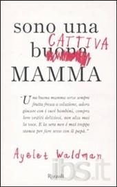 Ho letto: Sono una cattiva mamma