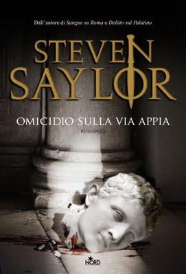 anteprime letterarie: in libreria dal 7 luglio, Steven Saylor, Omicidio sulla via Appia