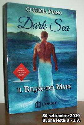 DARK SEA IL REGNO DEL MARE di CLAUDIA PIANO DARK SEA IL REGNO DEL MARE di CLAUDIA PIANO