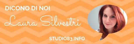 Dicono di noi: “Scrivere professionalmente” – Laura Silvestri e Studio83 Dicono di noi: “Scrivere professionalmente” – Laura Silvestri e Studio83