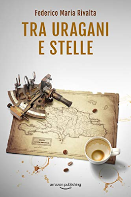 Segnalazione - TRA URAGANI E STELLE di Federico Maria Rivalta Segnalazione - TRA URAGANI E STELLE di Federico Maria Rivalta