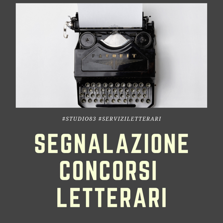Segnaliamo: due concorsi letterari per opere di varia tipologia Segnaliamo: due concorsi letterari per opere di varia tipologia