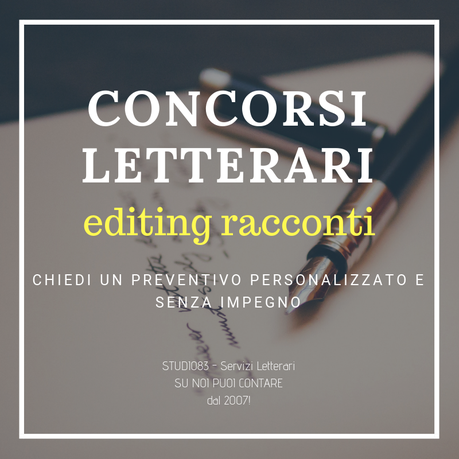 Segnaliamo: due concorsi letterari per opere di varia tipologia Segnaliamo: due concorsi letterari per opere di varia tipologia