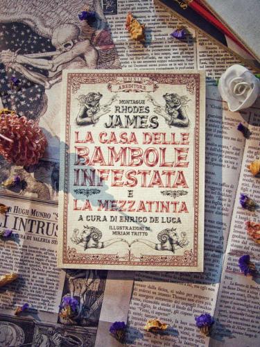 » La casa delle bambole infestata e la Mezzatinta di Montague Rhodes James – Recensione » La casa delle bambole infestata e la Mezzatinta di Montague Rhodes James – Recensione