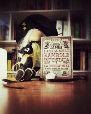 » La casa delle bambole infestata e la Mezzatinta di Montague Rhodes James – Recensione » La casa delle bambole infestata e la Mezzatinta di Montague Rhodes James – Recensione