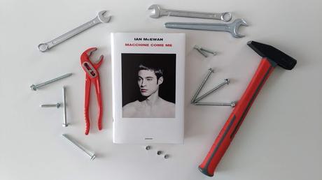 Macchine come me - Ian McEwan Macchine come me - Ian McEwan