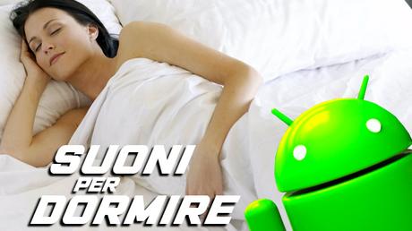 Suoni per dormire Suoni per dormire
